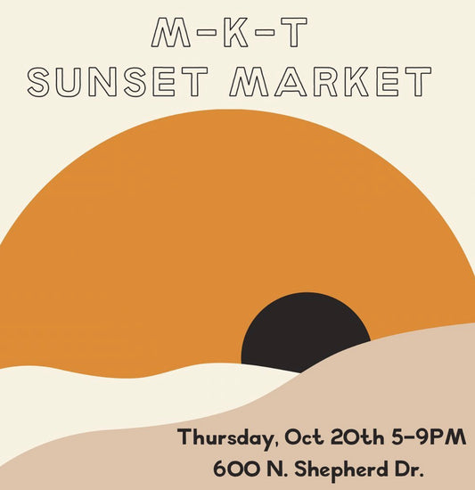October 20th - MKT Sunset Market